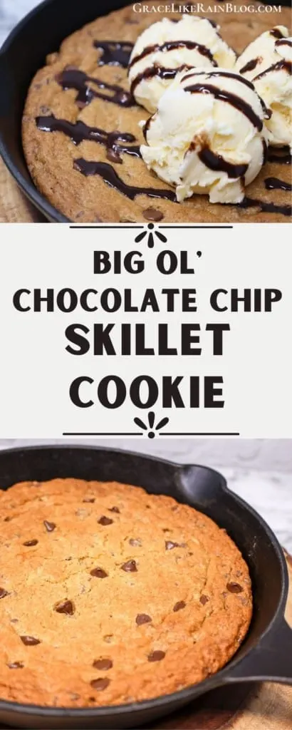 Big Ol' Chocolate Chip Skillet Cookie