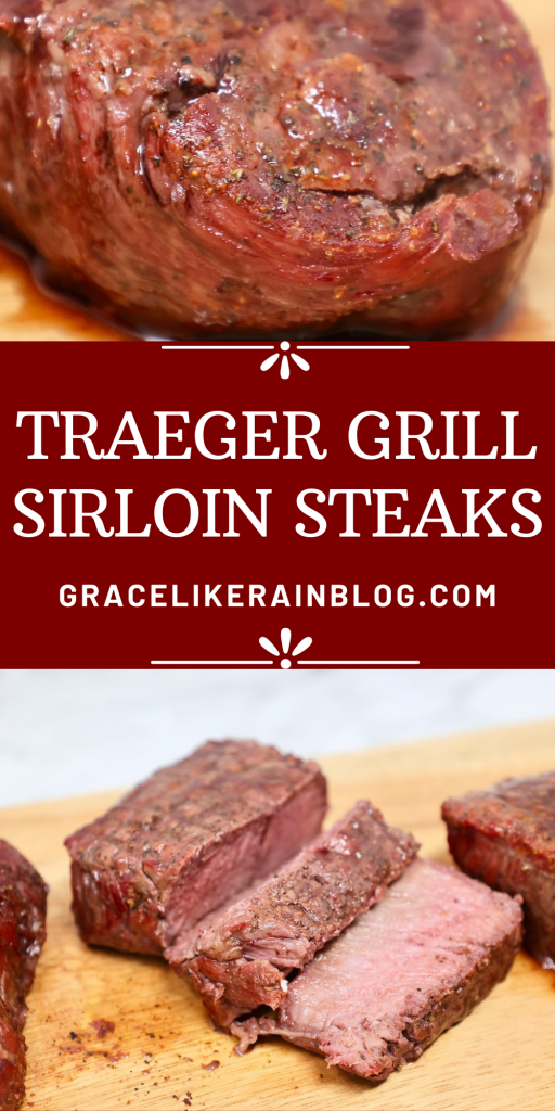 Traeger Grill Sirloin Steaks