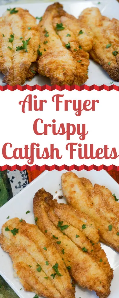 Air Fryer Crispy Catfish Fillets