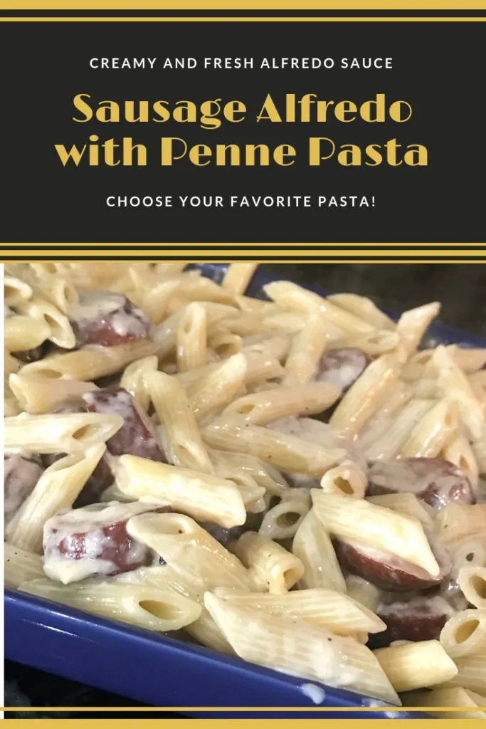 Sausage Alfredo With Penne Pasta