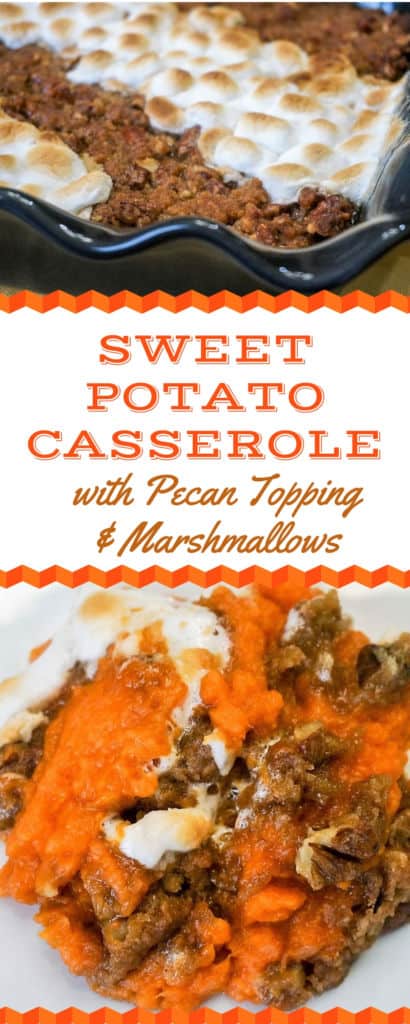 Sweet Potato Casserole with Pecan Topping AND Marshmallows