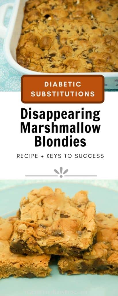 Disappearing Marshmallow Blondies with Diabetic Substitutions