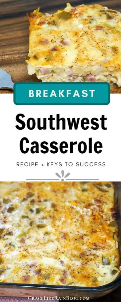Southwest Breakfast Casserole