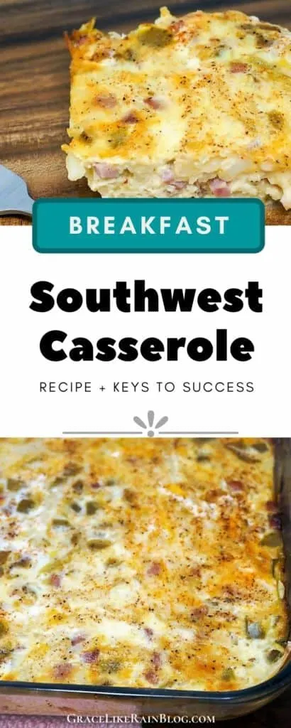 Southwest Breakfast Casserole