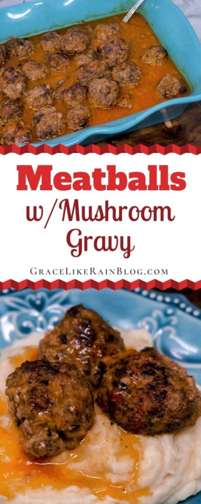Homemade Meatballs with Mushroom Gravy