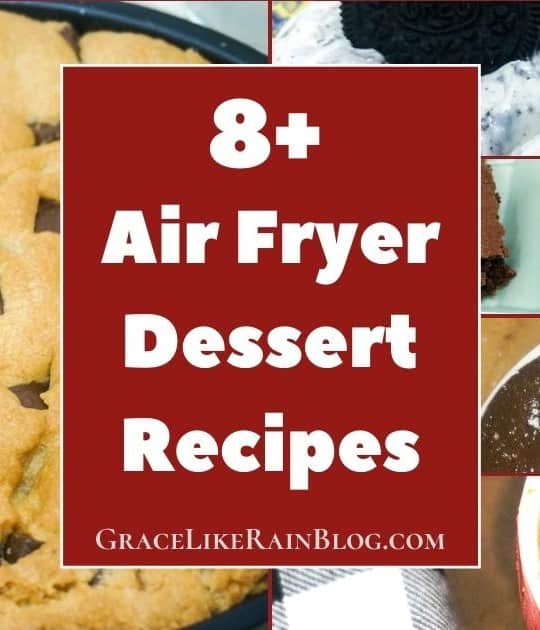 Air Fryer Desserts Recipe Roundup