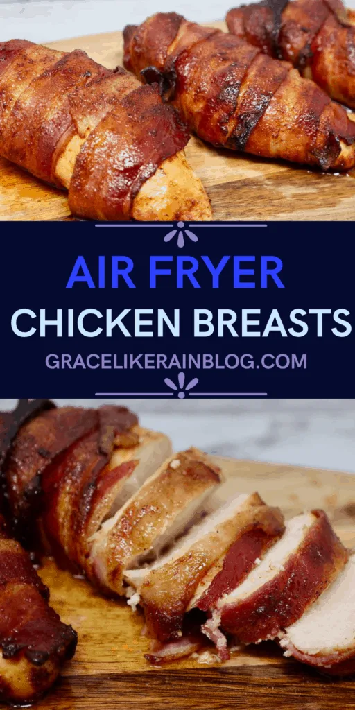 Air Fryer Bacon-Wrapped Chicken Breasts