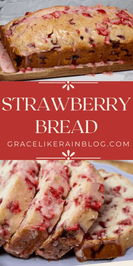 Glazed Strawberry Bread