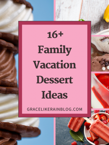 Vacation Dessert Ideas for Families