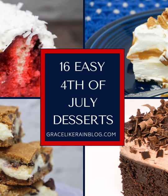 16 Super Easy 4th of July Dessert Recipes to Try This Year