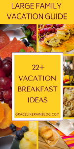 Vacation Breakfast Ideas for Families - Grace Like Rain Blog