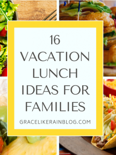 16 Family Vacation Lunch Ideas