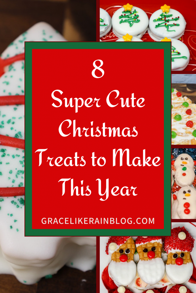 8 Super Cute Christmas Treats to Make This Year