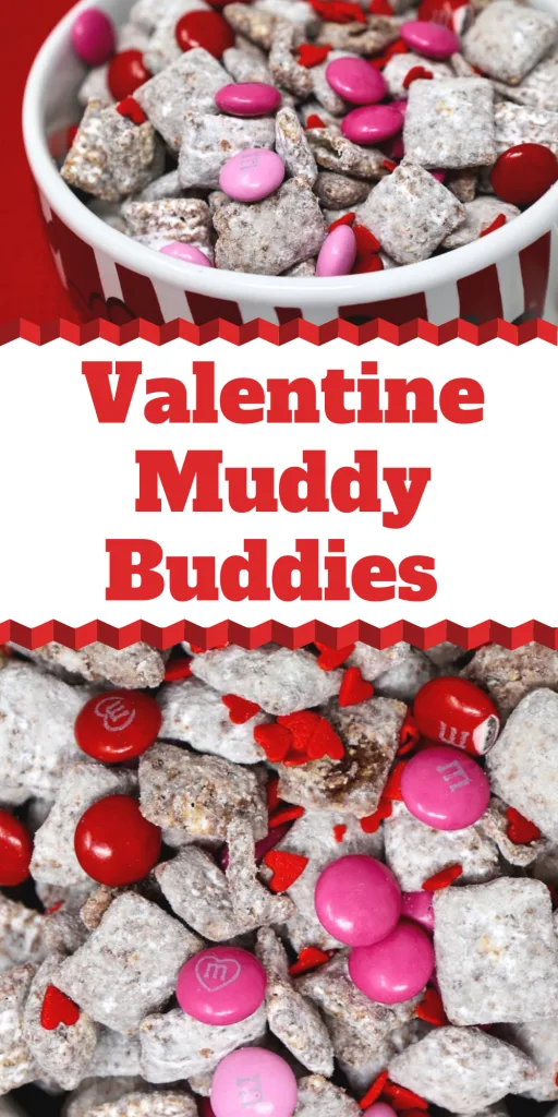 Valentine Muddy Buddies