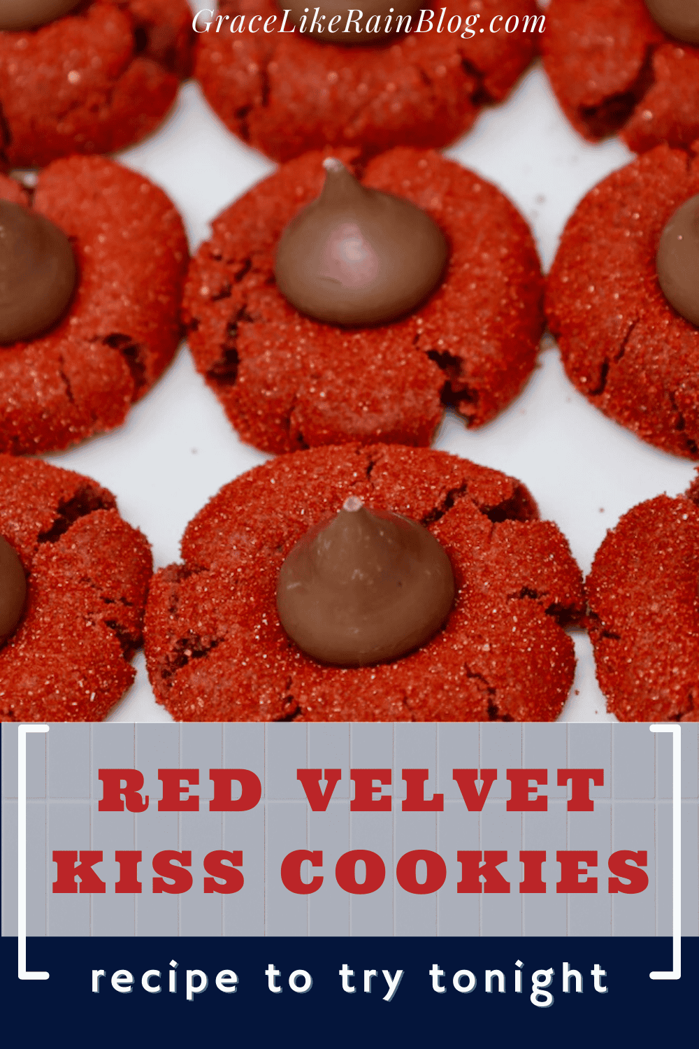 Red Velvet Chocolate Kiss Cookies Grace Like Rain Blog