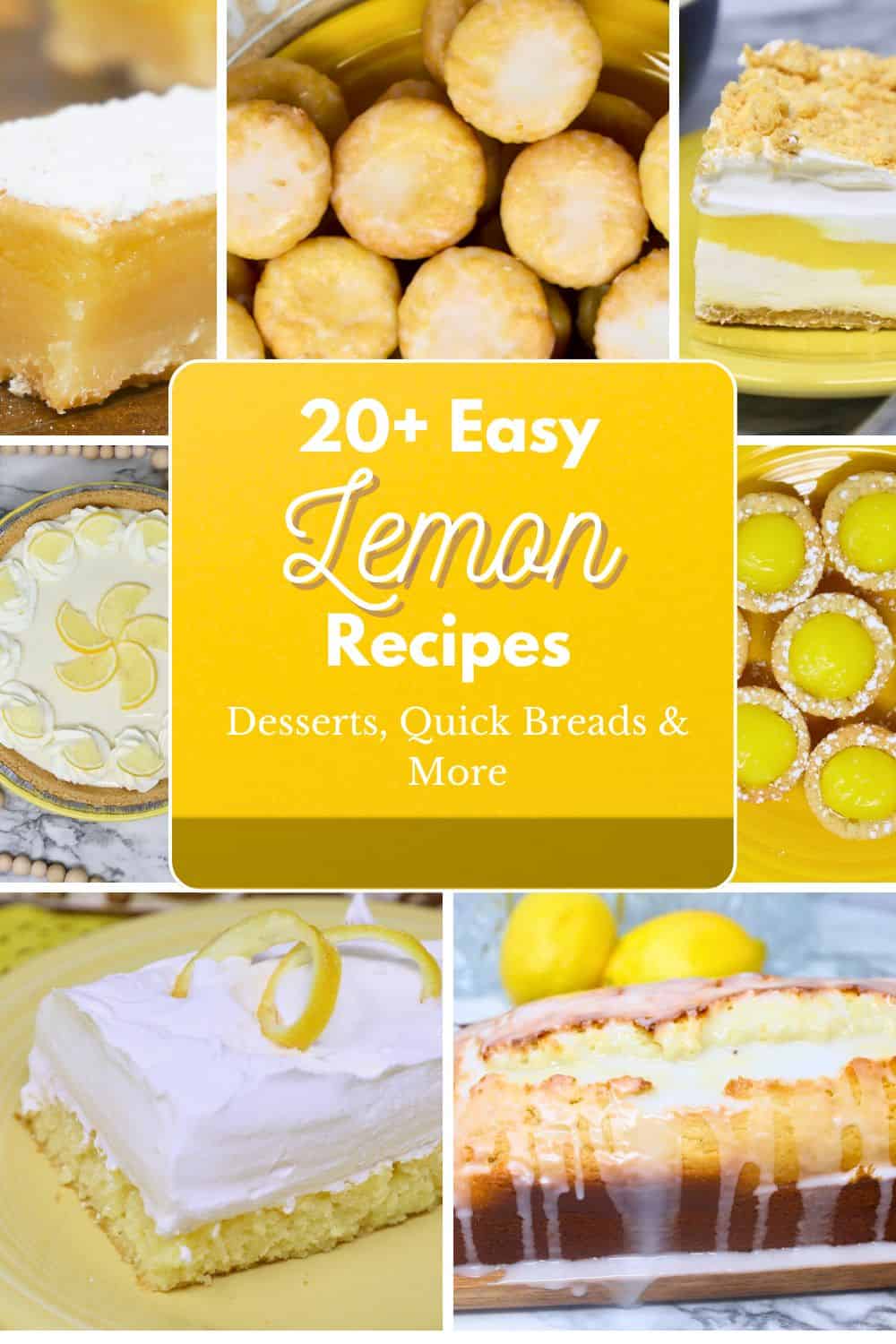 20 easy lemon recipes featuring desserts, quick breads, cookies, small bites, and more
