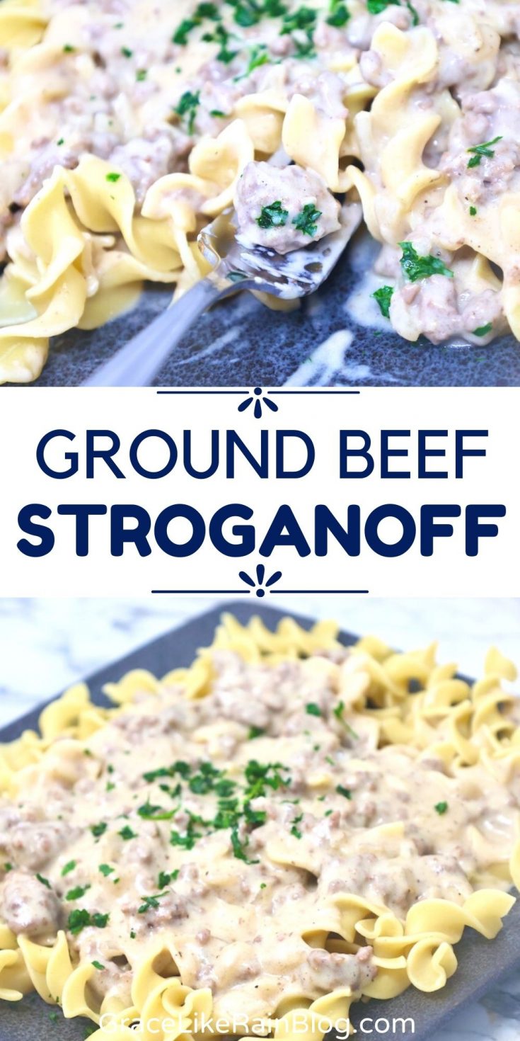 Easy Ground Beef Stroganoff - Grace Like Rain Blog