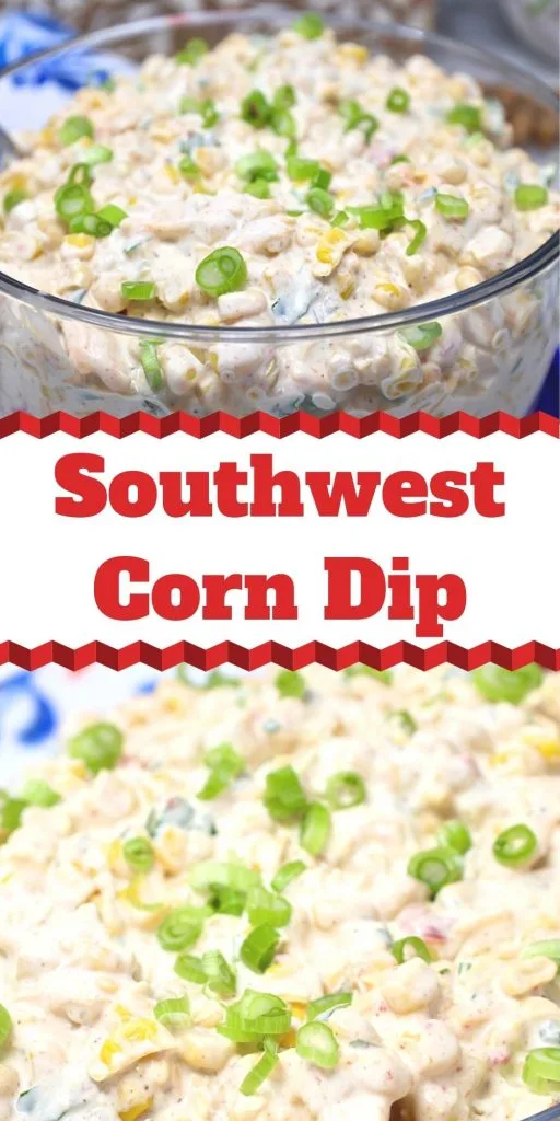 Corn Dip with cheese and southwest corn