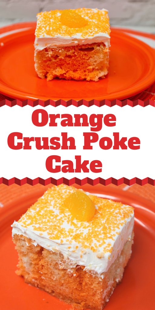 Orange Crush Poke Cake