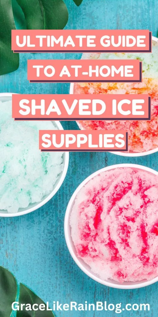 Ultimate Guide to At-Home Shaved Ice Supplies