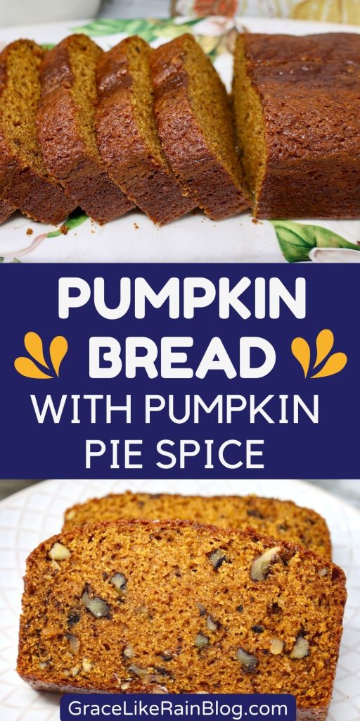 Pumpkin Bread recipe with Pumpkin Pie Spice