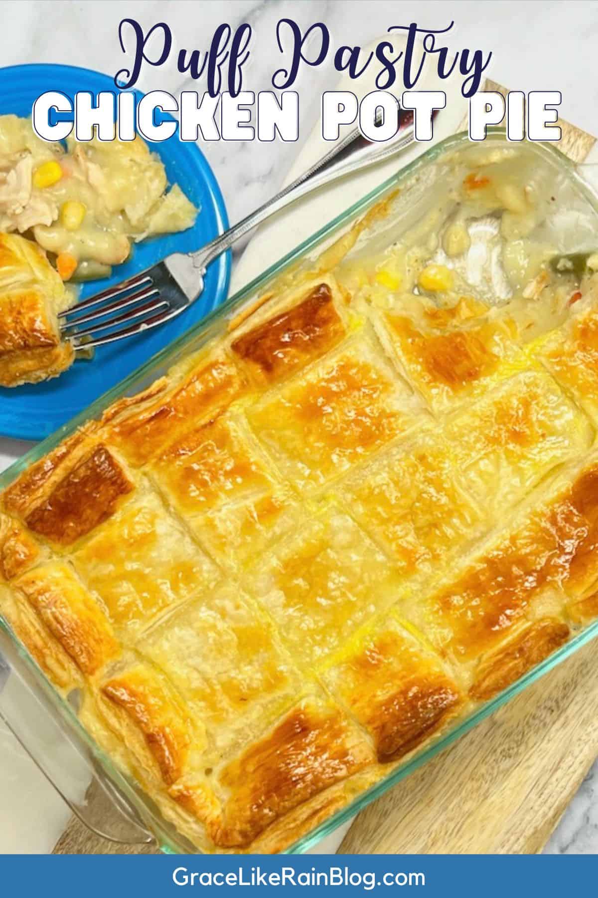 Puff Pastry Chicken Pot Pie Recipe - Grace Like Rain Blog