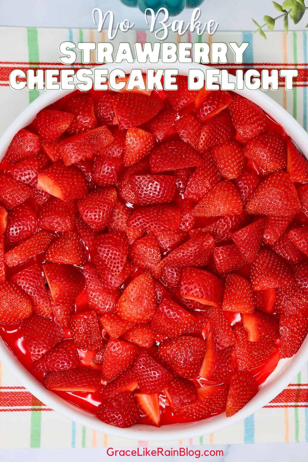 no bake layered strawberry dessert with cream cheese and whipped topping