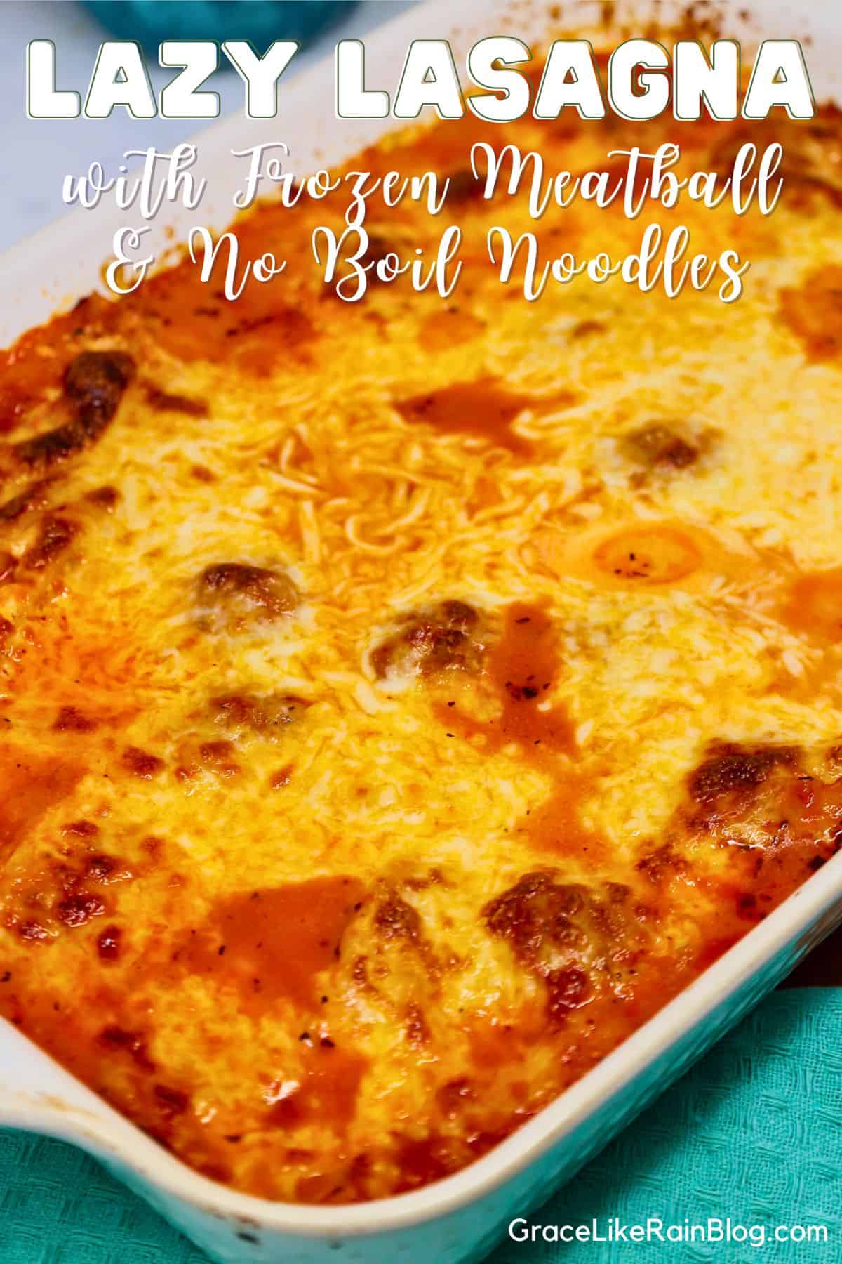 Lazy lasagna baked with frozen meatballs, ricotta cheese, and melted mozzarella