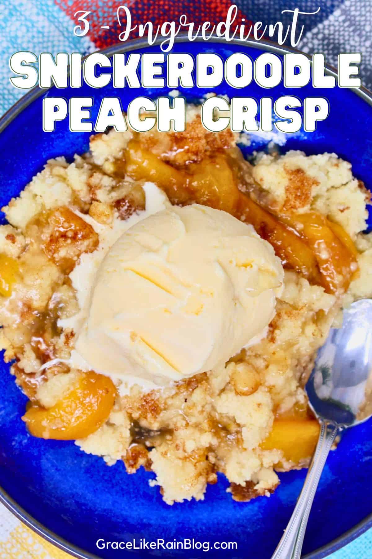 Easy 3 ingredient snickerdoodle peach crisp with golden cookie topping