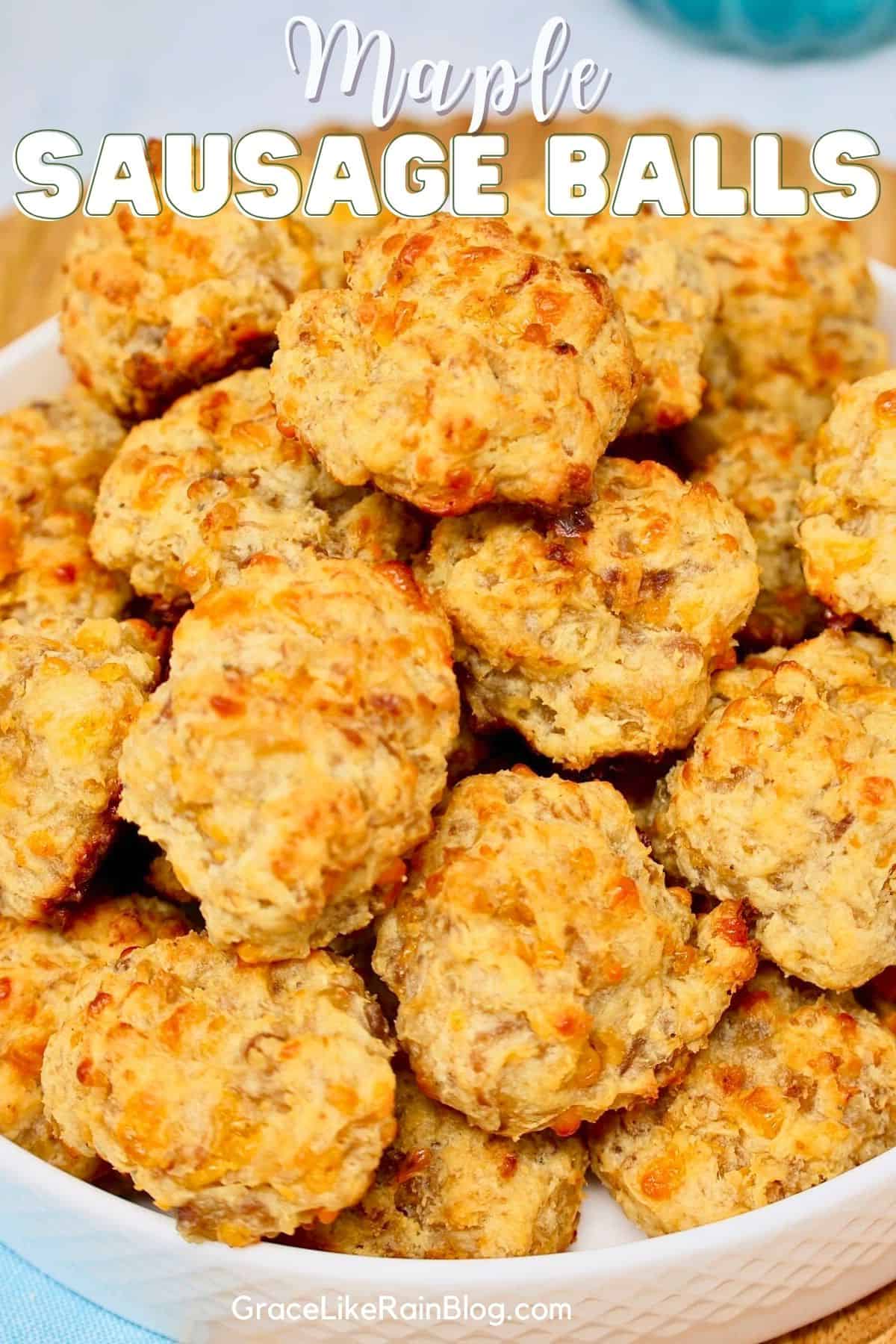 Maple sausage balls with cream cheese and Bisquick served on a white platter